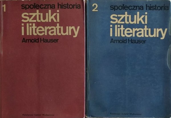 Arnold Hauser Społeczna historia sztuki i literatury
