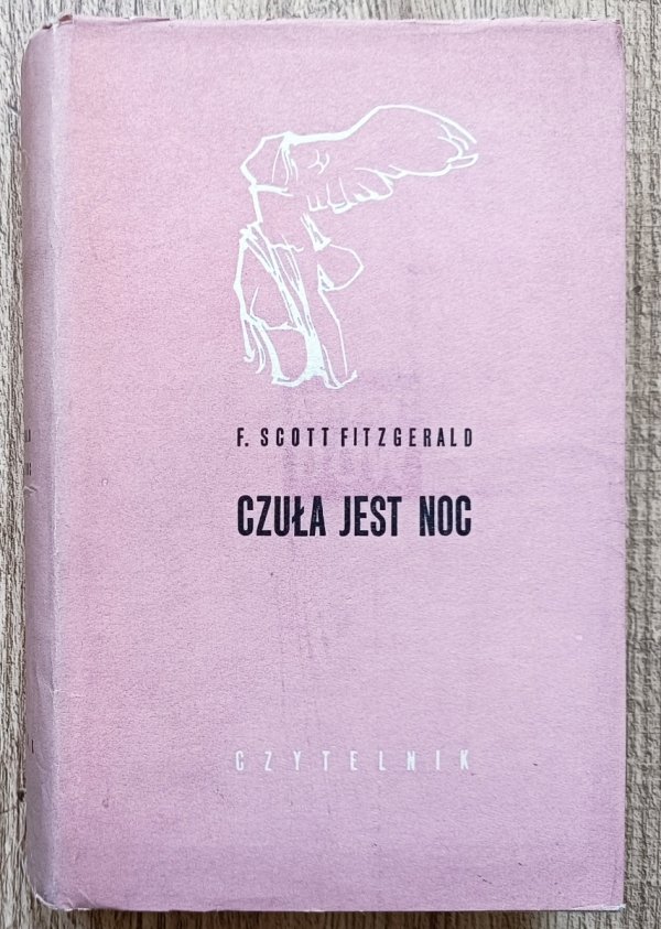 F. Scott Fitzgerald Czuła jest noc