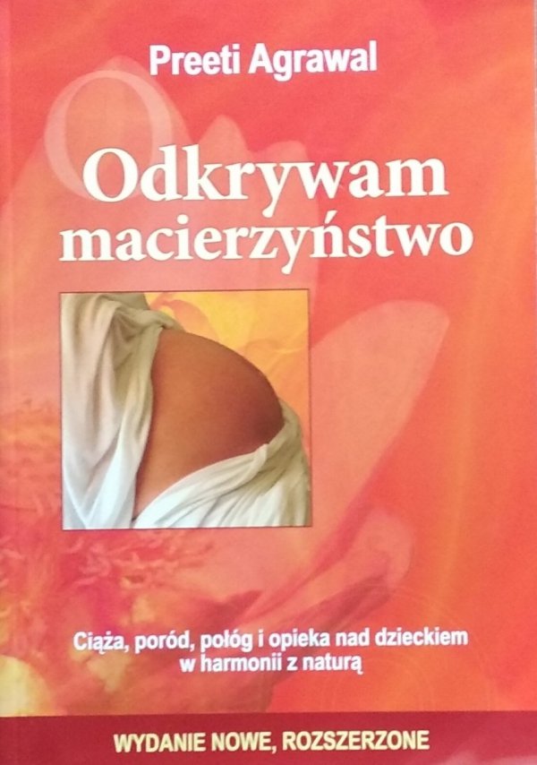 Preeti Agrawal • Odkrywam macierzyństwo