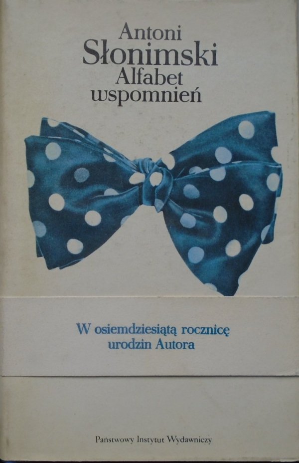 Antoni Słonimski Alfabet wspomnień