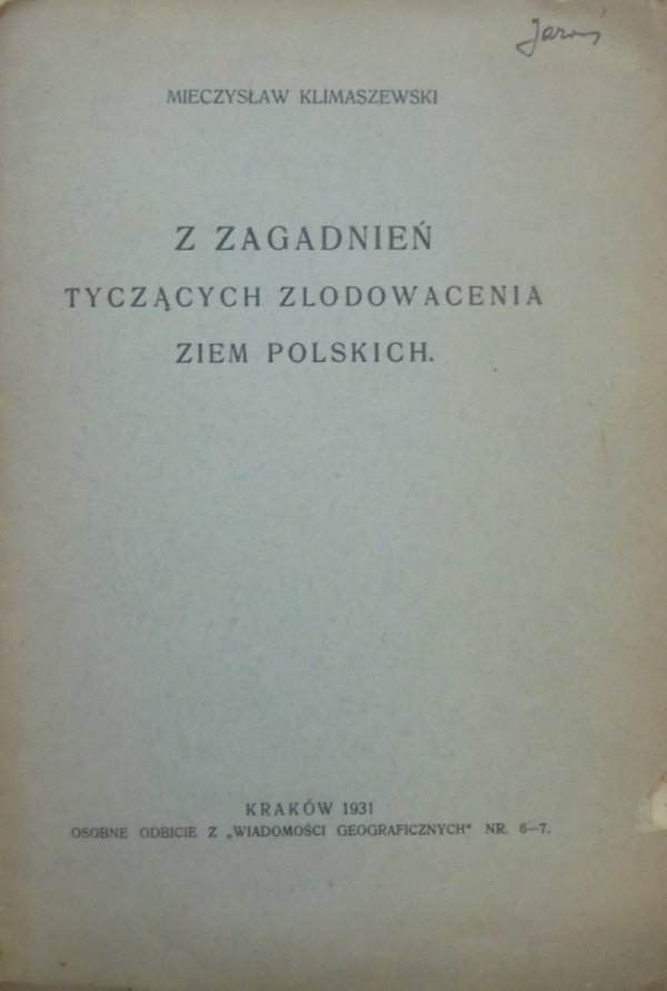 Mieczysław Klimaszewski • Z zagadnień tyczących zlodowacenia ziem polskich