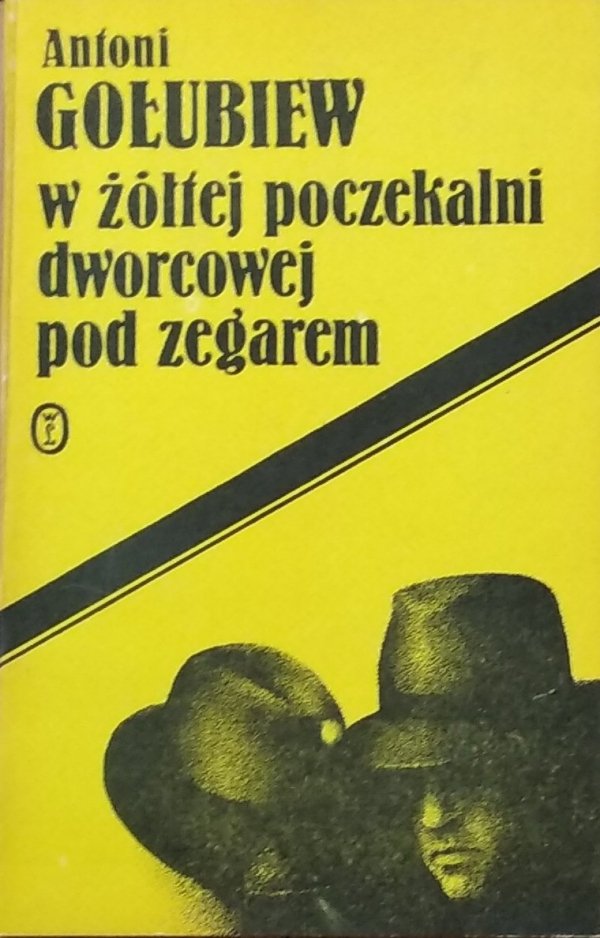 Antoni Gołubiew • W żółtej poczekalni dworcowej pod zegarem