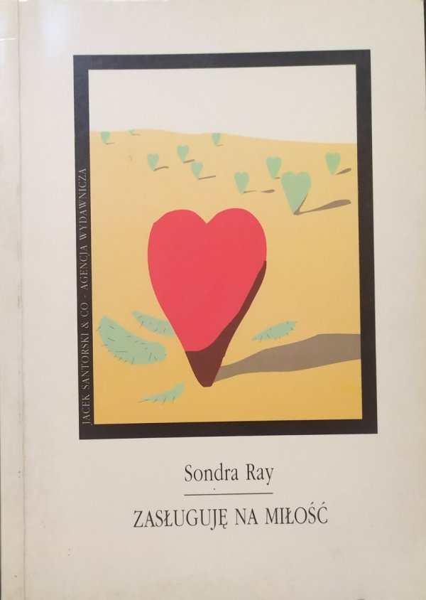 Sondra Ray Zasługuję na miłość