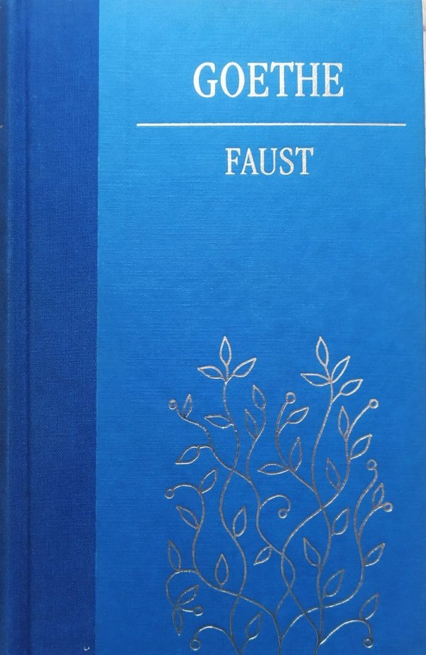 Johann Wolfgang Goethe Faust [zdobiona oprawa]