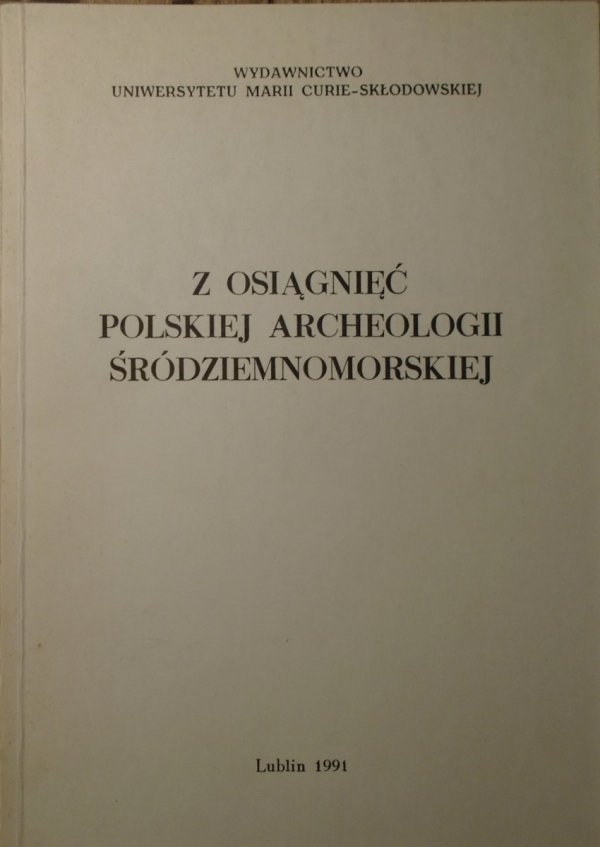 materiały konferencji • Z osiągnięć polskiej archeologii śródziemnomorskiej
