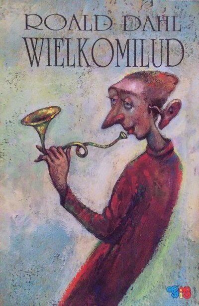 Roald Dahl • Wielkomilud 