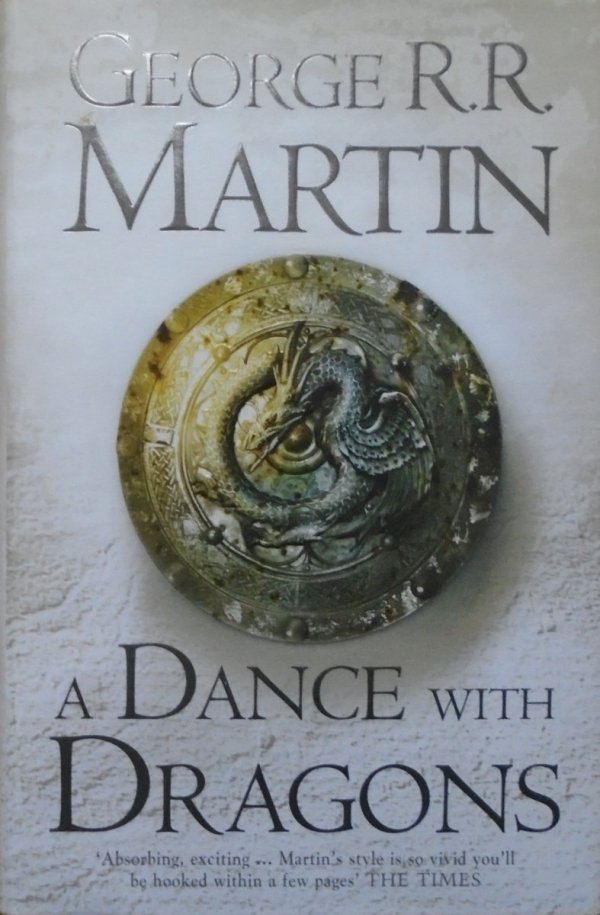 George R.R. Martin • A Dance with Dragons
