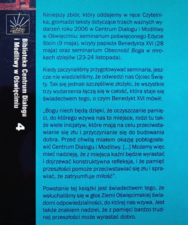 Bóg i Auschwitz. O Edycie Stein, wizycie Papieża Benedykta XVI i Bogu w mrokach dziejów