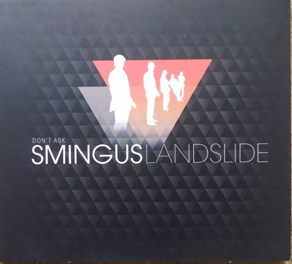 Don't Ask Smingus Landslide CD