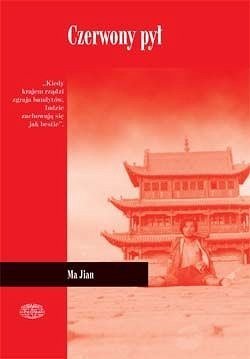 Ma Jian • Czerwony pył [Naokoło świata]