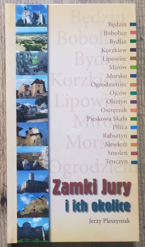Jerzy Pleszyniak Zamki Jury i ich okolice
