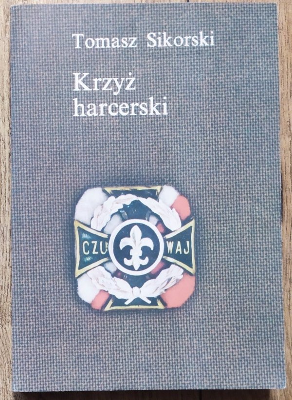 Tomasz Sikorski Krzyż harcerski 1913-1989