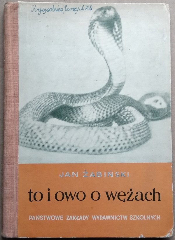 Jan Żabiński • To i owo o wężach