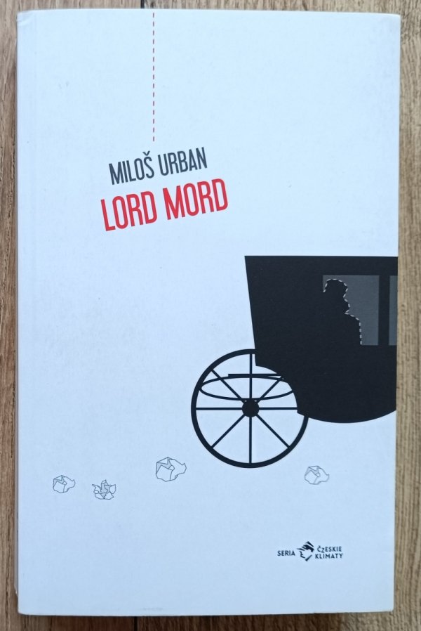 Milos Urban Lord Mord
