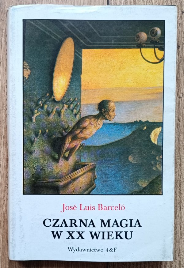 Jose Luis Barcelo Czarna magia w XX wieku