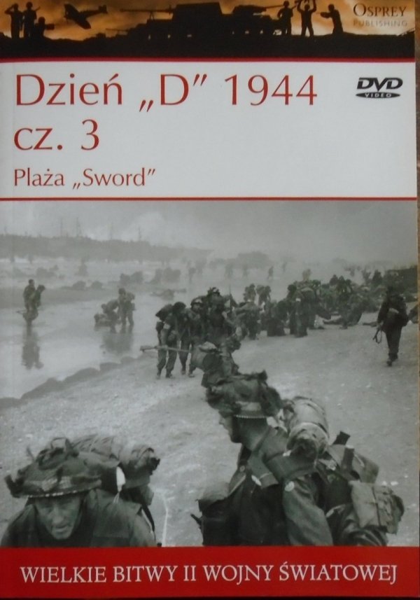 Dzień 'D' 1944 cz. 3 • Plaża 'Sword'