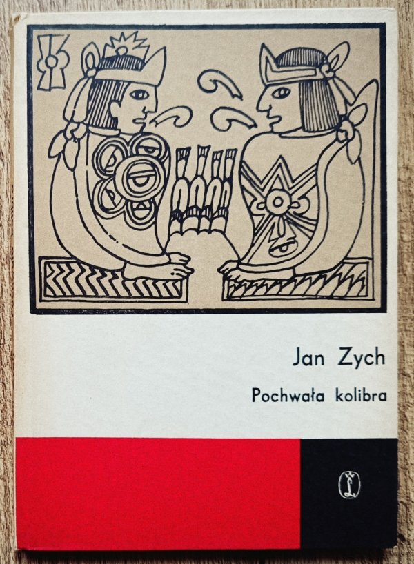 Jan Zych Pochwała kolibra
