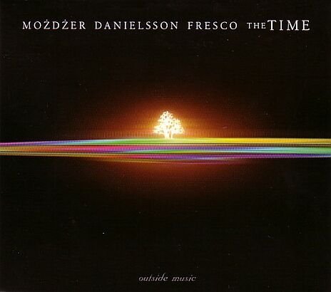 Możdżer Danielsson Fresco • The Time • CD