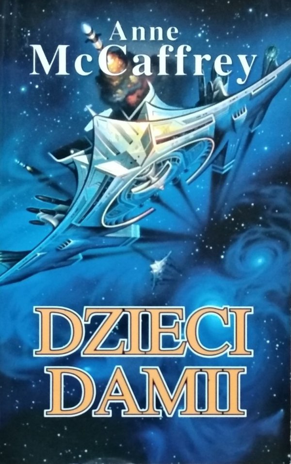 Anne McCaffrey • Dzieci Damii