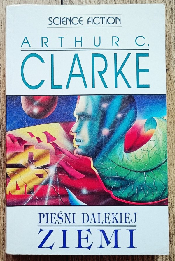 Arthur C. Clarke Pieśni dalekiej Ziemi