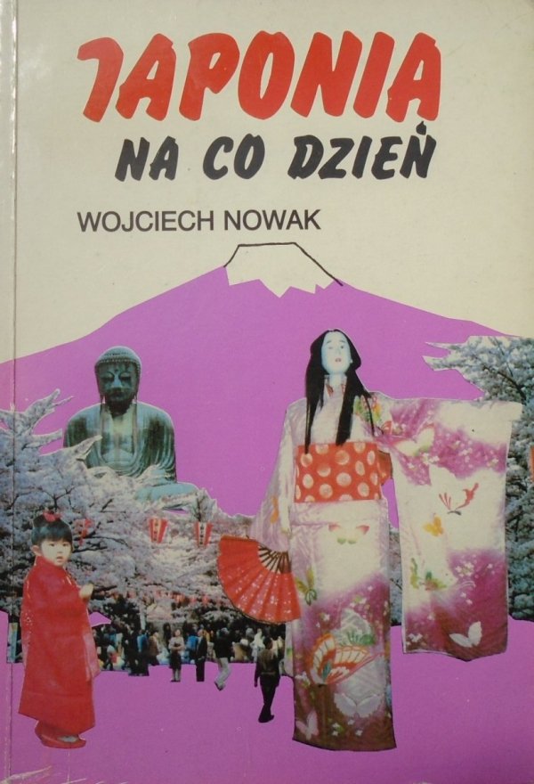Wojciech Nowak • Japonia na co dzień