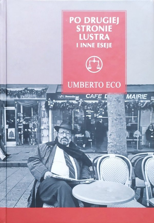 Umberto Eco Po drugiej stronie lustra i inne eseje