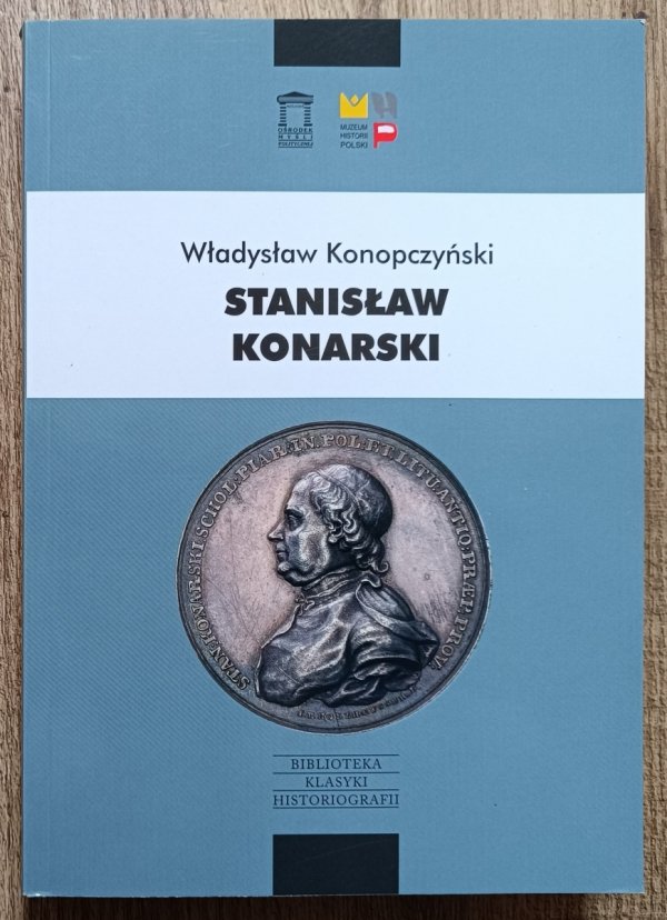 Władysław Konopczyński Stanisław Konarski