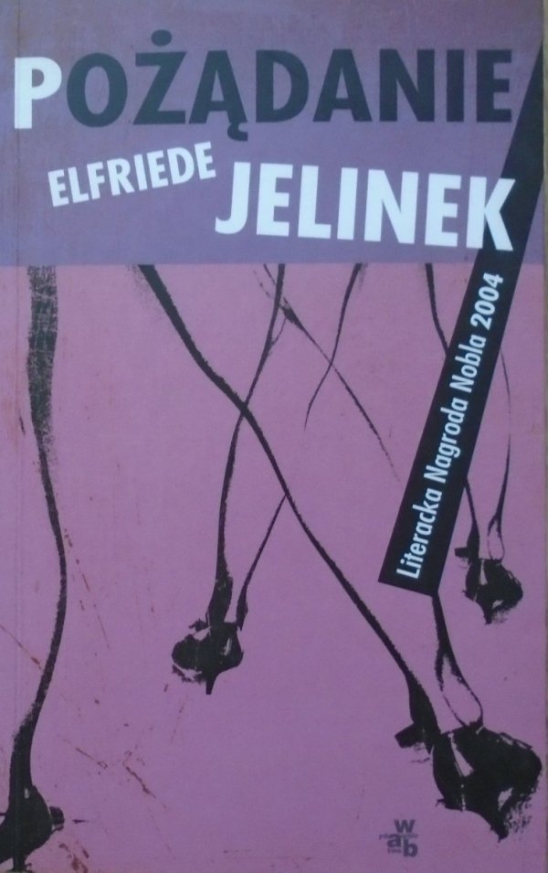 Elfriede Jelinek • Pożądanie