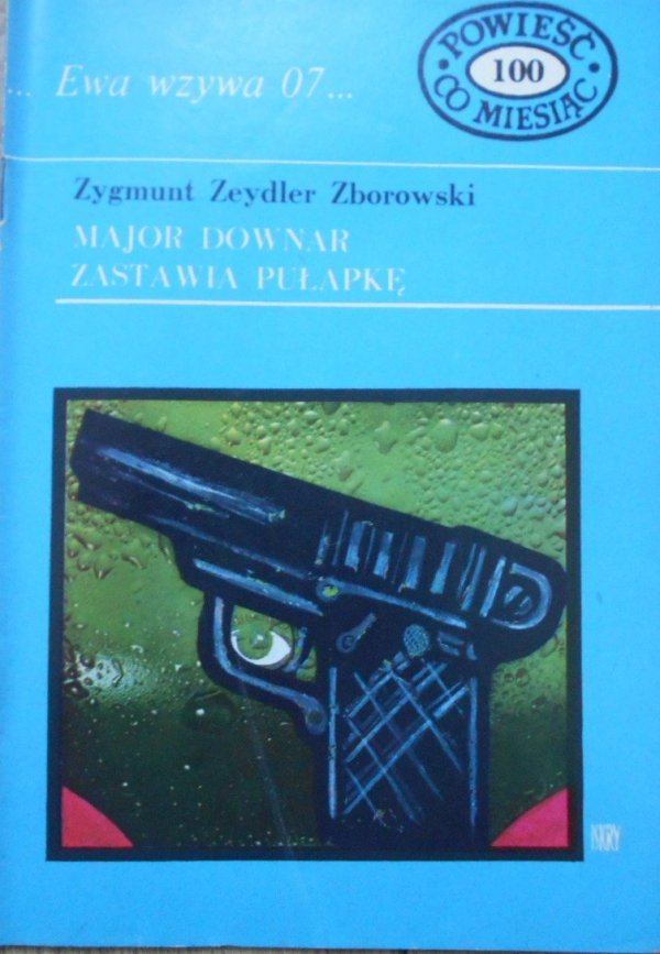 Zygmunt Zeydler Zborowski • Major Downar zastawia pułapkę [Ewa wzywa 07]