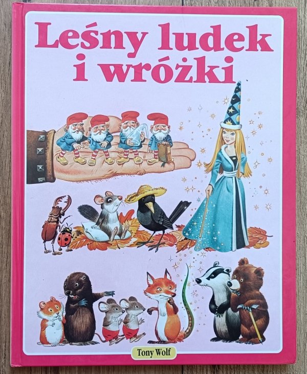 Tony Wolf Leśny ludek i wróżki