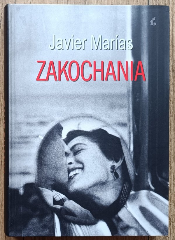 Javier Marias Zakochania