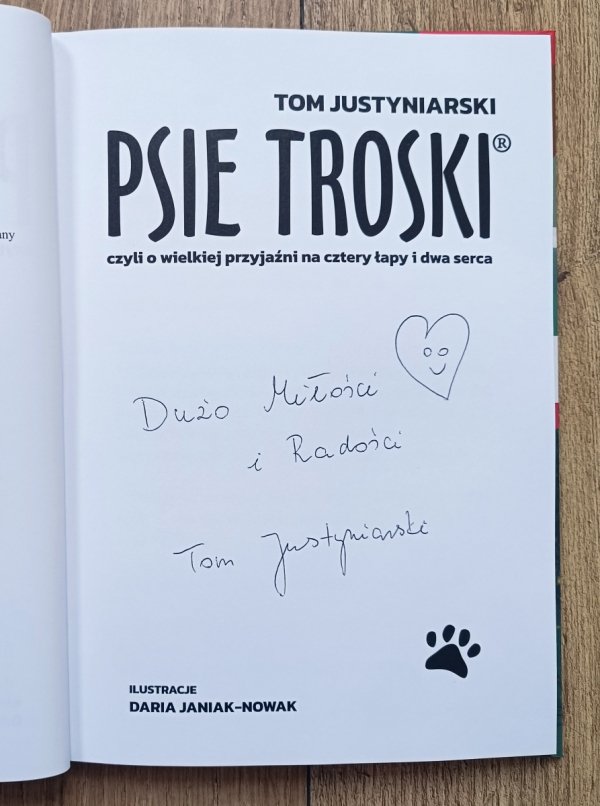 Tom Justyniarski Psie troski / dedykacja autorska