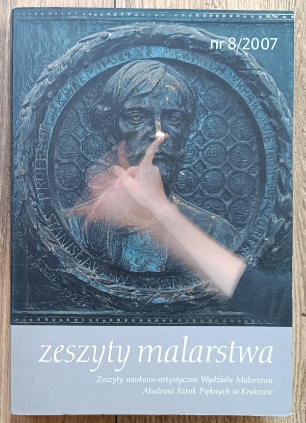 Zeszyty malarstwa 8/2007: Stanisław Wyspiański