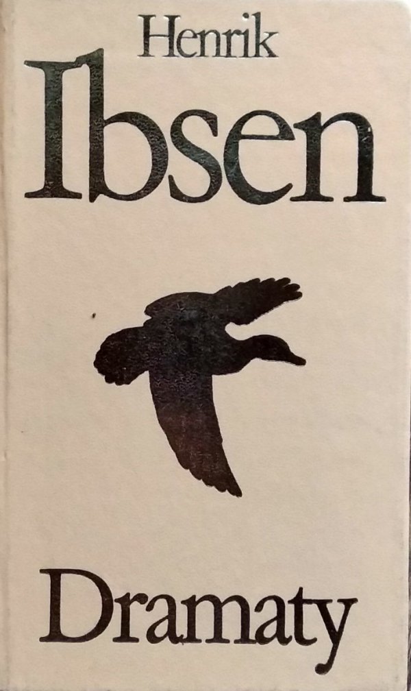 Henryk Ibsen • Dramaty