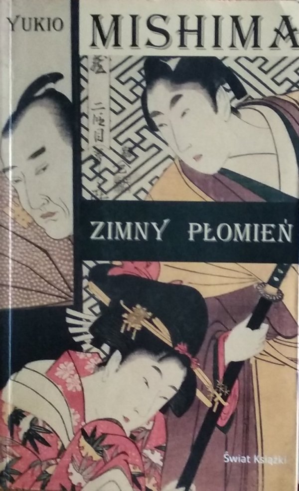 Yukio Mishima • Zimny płomień