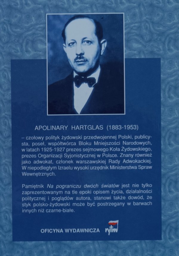 Apolinary Hartglas Na pograniczu dwóch światów