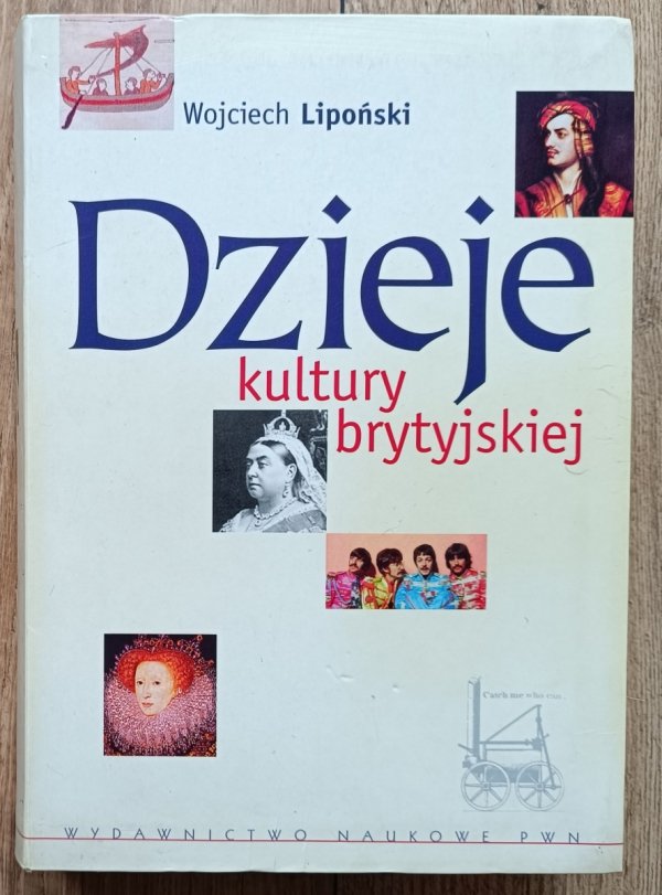 Wojciech Lipoński Dzieje kultury brytyjskiej