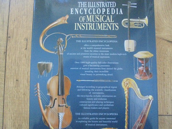 The Illustrated Encyclopedia of Musical Instruments • From All Eras and Regions of the World