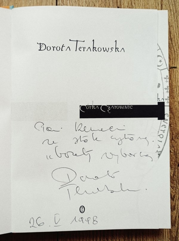 Dorota Terakowska Córka czarownic / dedykacja Doroty Terakowskiej