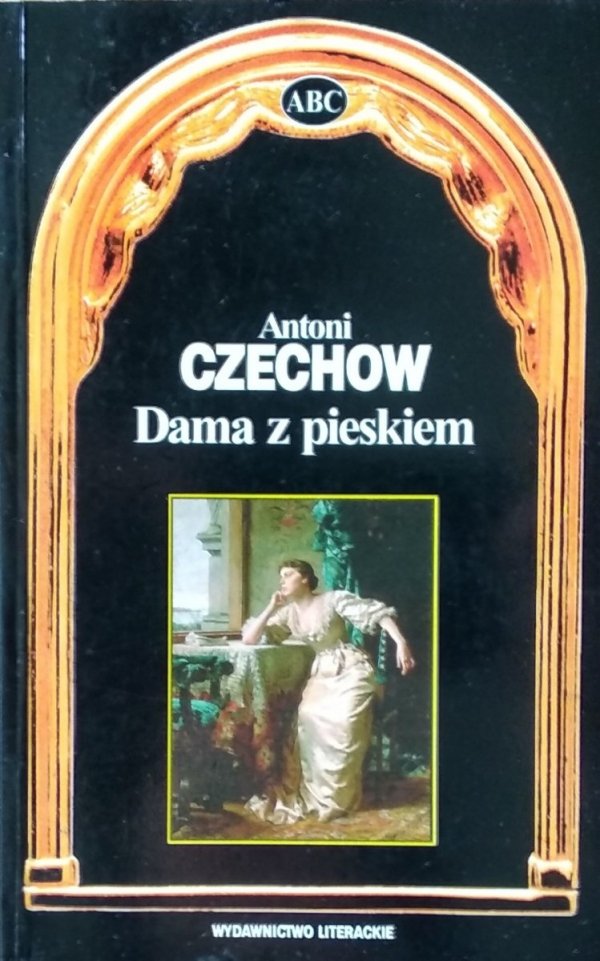 Antoni Czechow • Dama z pieskiem