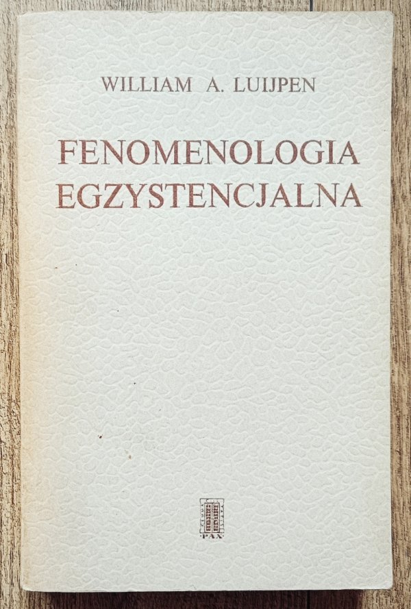 William A. Luijpen Fenomenologia egzystencjalna