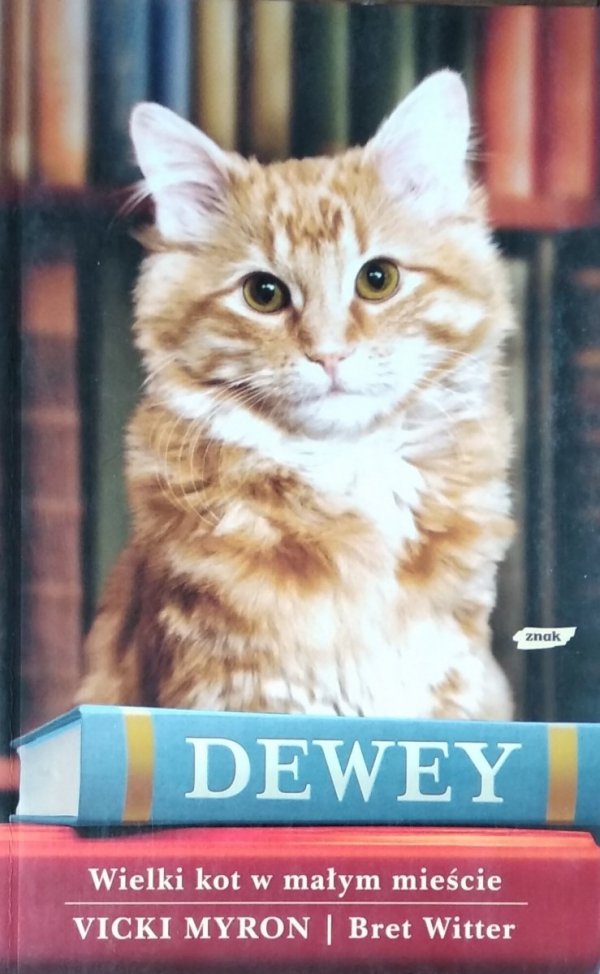 Vicki Myron Bret Witter • Dewey Wielki kot w małym mieście