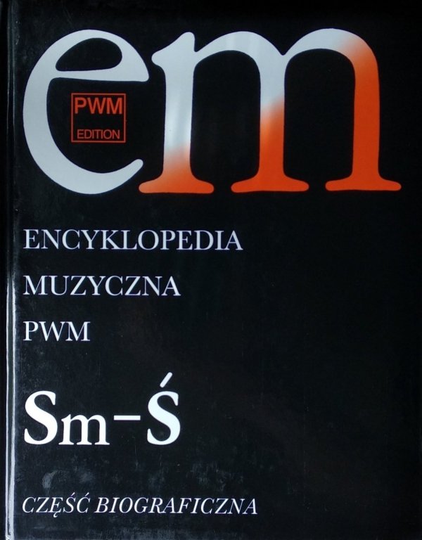  Encyklopedia Muzyczna PWM część biograficzna Sn Ś