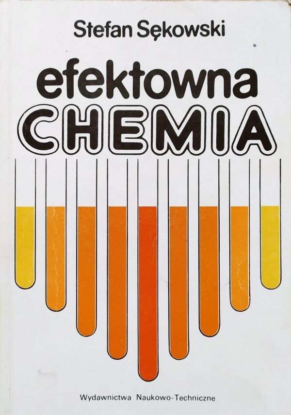 Stefan Sękowski Efektowna chemia