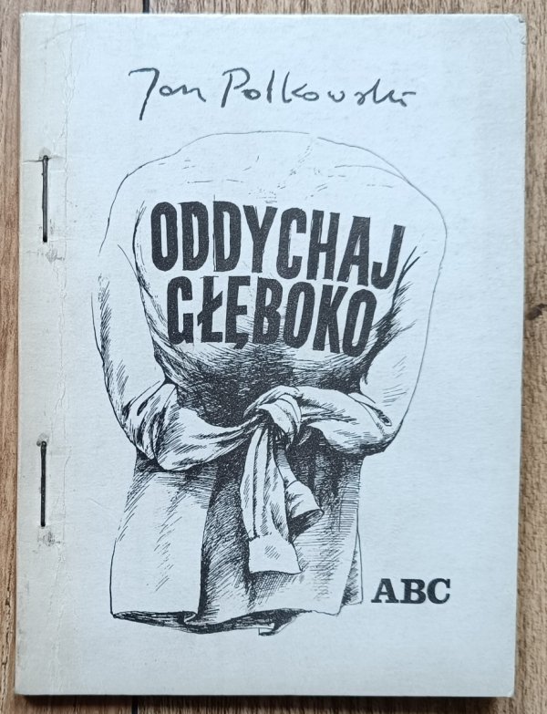 Jan Polkowski Oddychaj głęboko [dedykacja Jana Polkowskiego]