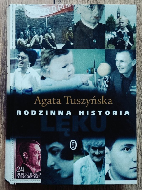 Agata Tuszyńska Rodzinna historia lęku