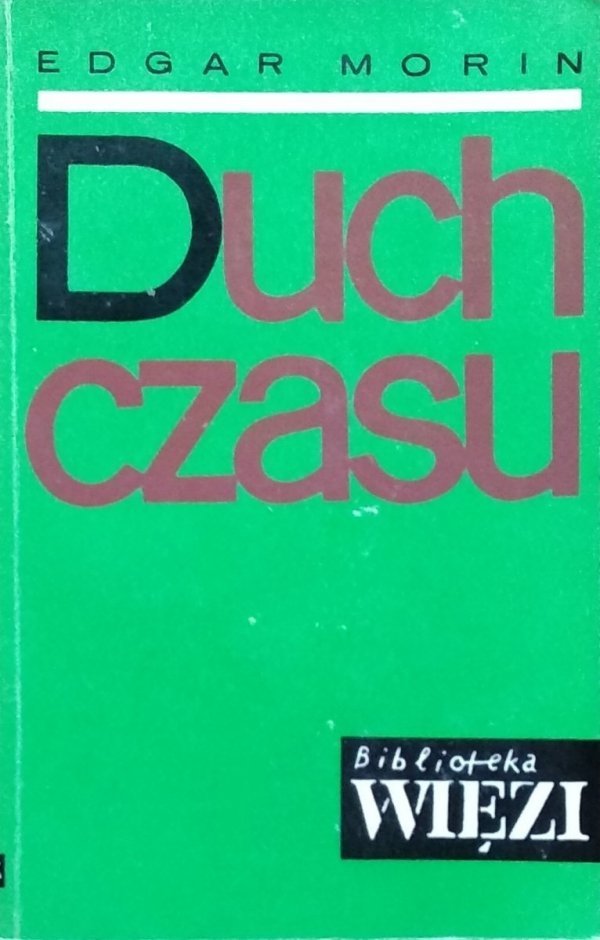 Edgar Morin • Duch czasu