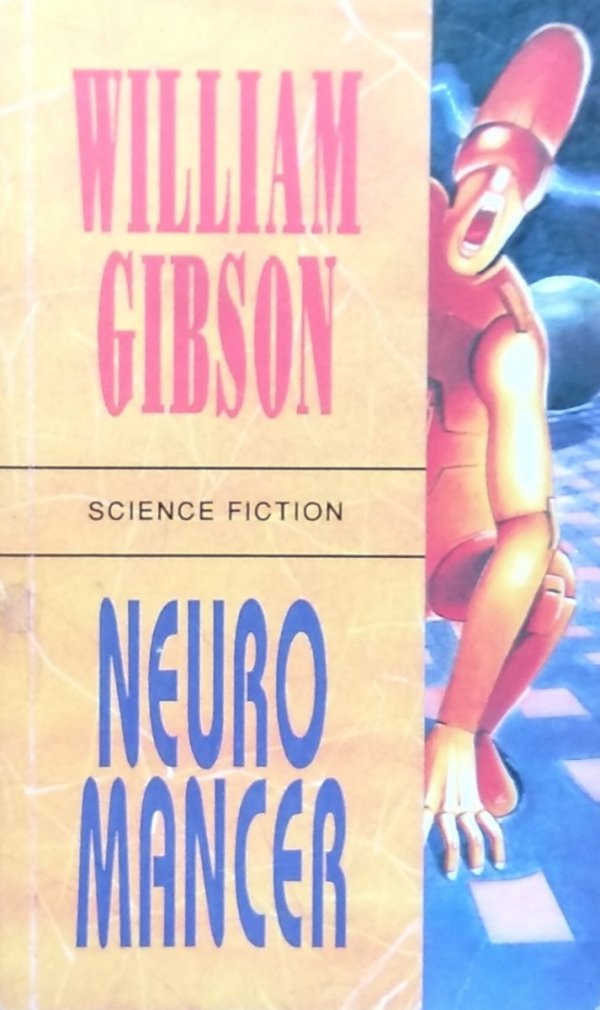 William Gibson • Neuromancer