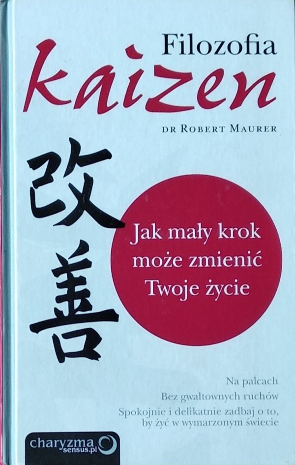 Dr Robert Maurer • Filozofia Kaizen
