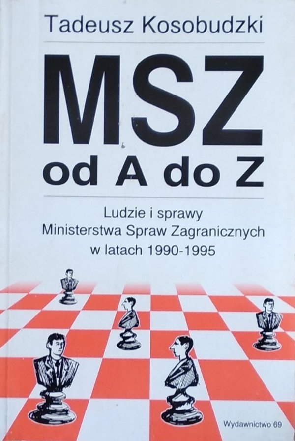 Tadeusz Kosobudzki • MSZ od A do Z